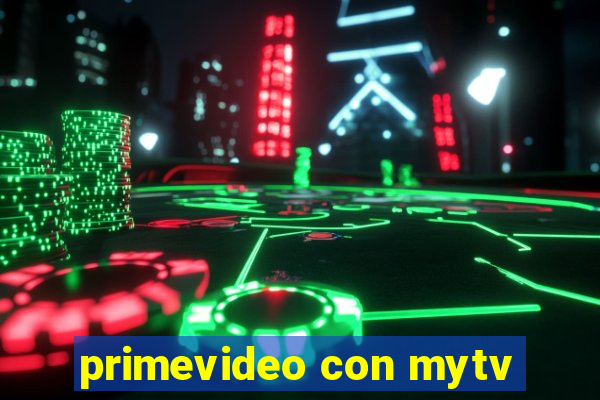 primevideo con mytv